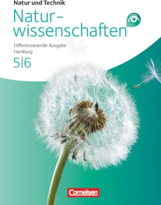 Natur und Technik - Naturwissenschaften: Differenzierende Ausgabe - Hamburg: 5./6. Schuljahr - Schülerbuch - Gesamtband [Gebundene Ausgabe] [2012] Bresler Siegfried Heepmann Bernd Hörter Christian Kirch Jörgfried Kleesattel Dr. Walter Lichtenber