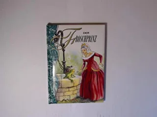DER Froschprinz (Die schönsten Grimms Märchen)