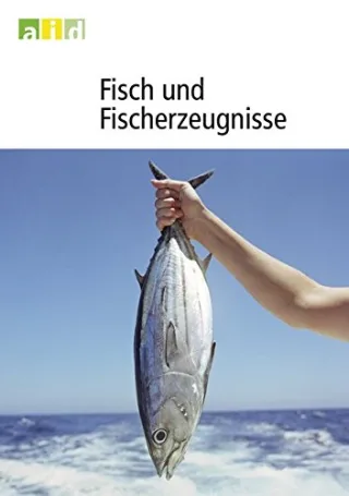 Fisch und Fischerzeugnisse