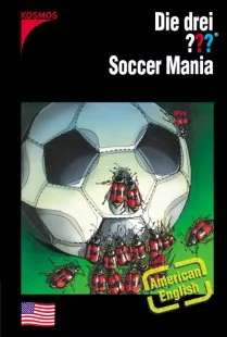 Kosmos 106402 Die drei ??? Soccer Mania