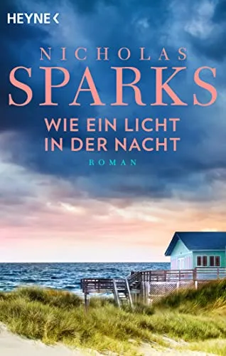 Wie ein Licht in der Nacht: Roman [Taschenbuch] [2012] Sparks Nicholas Zöfel Adelheid