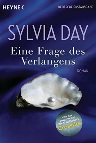 Eine Frage des Verlangens: Roman [Taschenbuch] [2014] Day Sylvia Rahn Marie