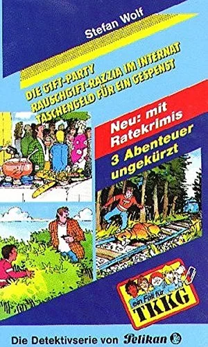 Ein Fall für TKKG Dreifachbände Bd.4 Die Gift-Party