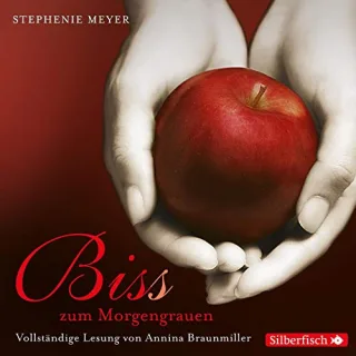 Bis(s) zum Morgengrauen -  Die ungekürzte Lesung