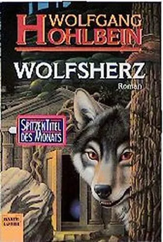 Wolfsherz: Roman