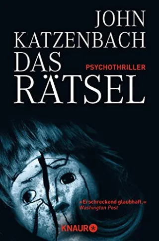 Das Rätsel: Psychothriller [Taschenbuch] [2008] Katzenbach John Kreutzer Anke