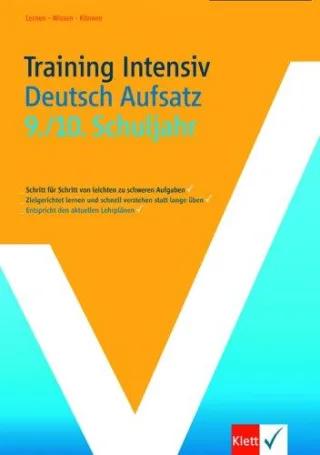 Training Intensiv Deutsch Aufsatz: 9./10. Schuljahr
