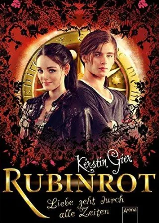 Rubinrot. Liebe geht durch alle Zeiten (1). Limitierte Sonderausgabe mit Filmbildern