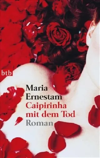 Caipirinha mit dem Tod: Roman