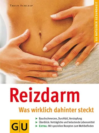 Reizdarm - was wirklich dahinter steckt (GU Ratgeber Gesundheit) [Taschenbuch] [2007] Schleip Thilo Hoffbauer Gabi