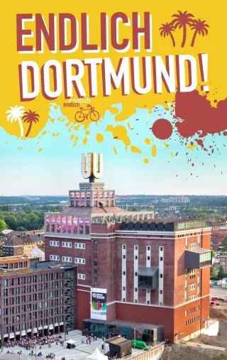 Endlich Dortmund!: Dein Stadtführer (»Endlich ...!« Dein Stadtführer)