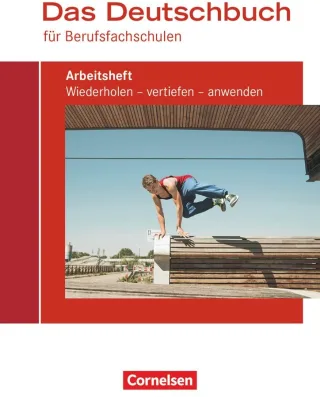 Das Deutschbuch für Berufsfachschulen - Allgemeine Ausgabe: Arbeitsheft mit Lösungen