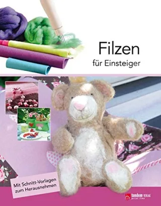 Filzen für Einsteiger