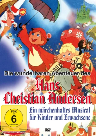 Die wunderbaren Abenteuer des Hans Christian Andersen