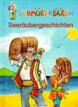 Seeräubergeschichten [Gebundene Ausgabe] [2001] Dorothea Tust (Illustr.)/Kurt Baumann & Julia Boehme & Thomas Brezina & Bärbel Haas & Irina Korschunow u.a.