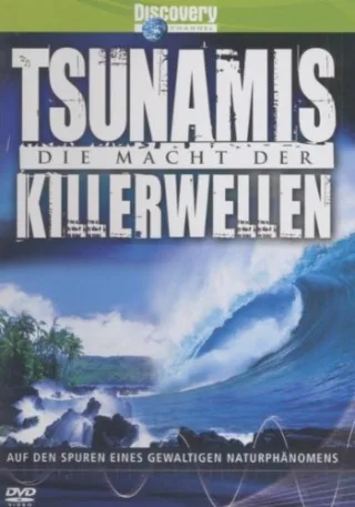 Discovery Channel - Tsunamis - Die Macht der Killerwellen [DVD] [2006]