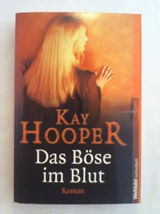 Das Böse im Blut [Taschenbuch] [2006] Hooper Kay Jakubeit Alice