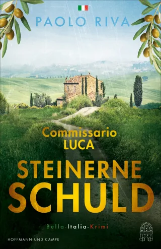 Steinerne Schuld: Commissario Luca. Bella-Italia-Krimi (Die Bella-Italia-Krimis Band 3)