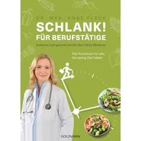 Schlank! für Berufstätige / Anne Fleck
