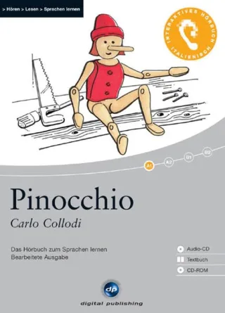 Pinocchio - Interaktives Hörbuch Italienisch: Das Hörbuch zum Sprachen lernen - Adaptierte Fassung