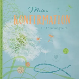 Eintragalbum - Meine Konfirmation [Tageskalender] [2015] Lengers Daniela