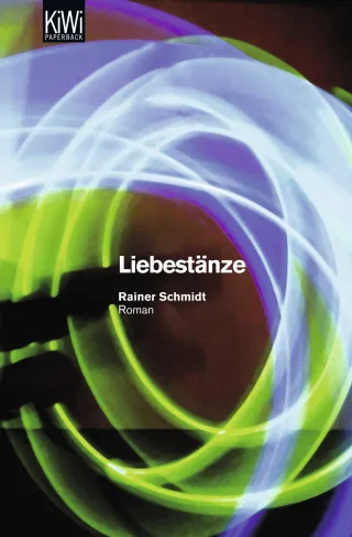 Liebestänze: Roman [Taschenbuch] [2009] Schmidt Rainer