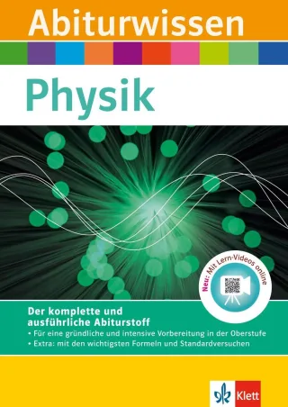 Klett Abiturwissen Physik: für Oberstufe und Abitur mit Lern-Video online