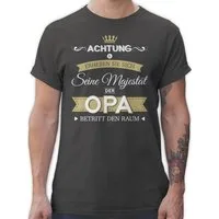 Shirtracer T-Shirt Seine Majestät der Opa Opa Geschenke
