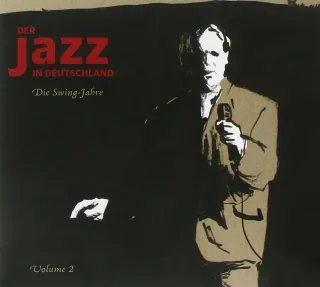 Der Jazz in DeutschlandTeil 2