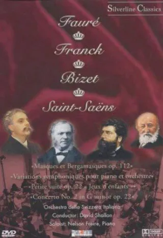 Fauré - Franck - Bizet - Saint-Saëns