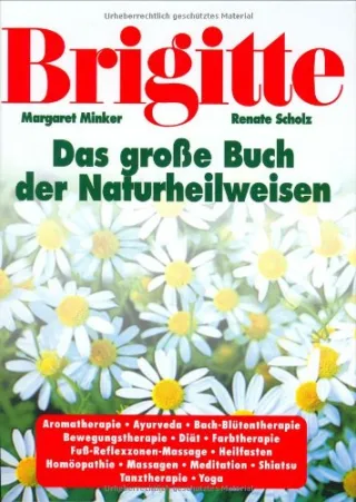BRIGITTE: Das grosse Buch der Nauturheilweisen: Vorbeugen. Helfen. Heilen
