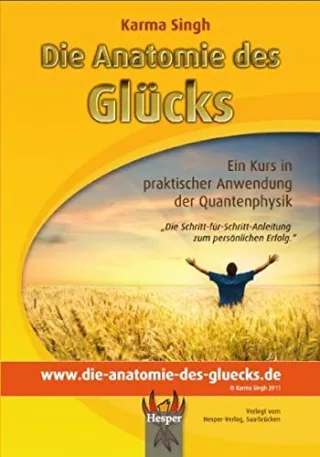 Die Anatomie des Glücks [Broschiert] [2011] Singh Karma