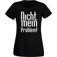 G-graphics T-Shirt Nicht mein Problem! Slim-fit- Damen T-Shirt mit Statement / Spruch als Frontprint