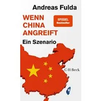 Wenn China angreift / Andreas Fulda