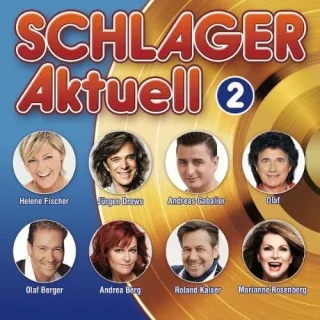 Schlager Aktuell 2 [Audio CD] Various