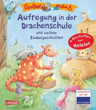 VORLESEMAUS Band 5: Aufregung in der Drachenschule: und weitere Zaubergeschichten