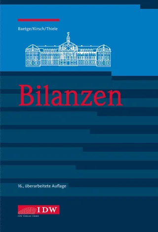 Bilanzen (IDW Bilanzen: Baetge Kirsch Thiele)