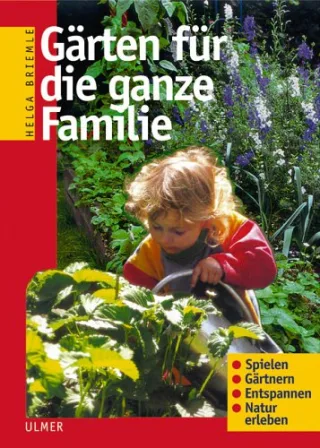Gärten für die ganze Familie