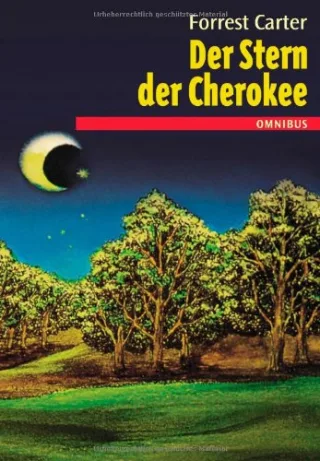 Der Stern der Cherokee [Taschenbuch] [1989] Carter Forrest Lindquist Thomas Nils