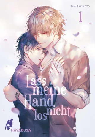 Lass meine Hand nicht los 1: Eindrucksvoll gezeichnete unzensierte Omegaverse-Lovestory im Schulsetting ? exklusive Sammelkarte in der 1. Auflage!