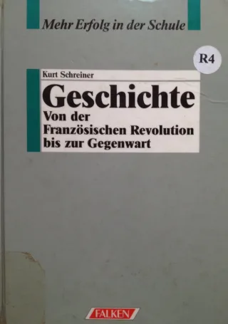 Mehr Erfolg in der Schule. Geschichte. Von der Französischen Revolution bis zur Gegenwart.