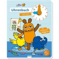 Trötsch Die Maus Uhrenbuch Lern mit! Pappenbuch / diverse