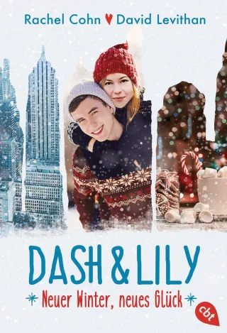Dash & Lily: Neuer Winter neues Glück (Die Dash & Lily-Reihe Band 2)