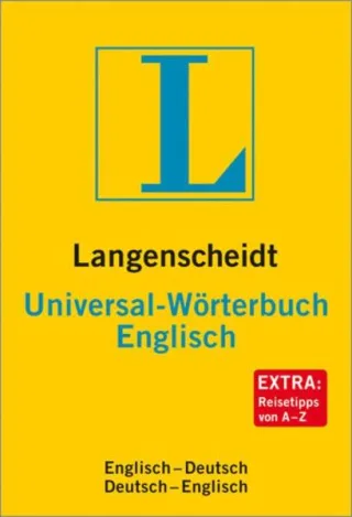Langenscheidt Universal-Wörterbuch Englisch (Neubearbeitung): Englisch - Deutsch / Deutsch - Englisch. Rund 36 000 Stichwörter und Wendungen