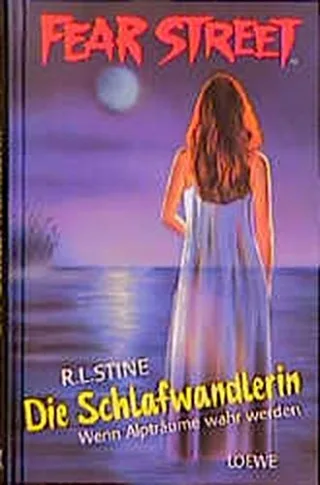 Die Schlafwandlerin. Wenn Alpträume wahr werden. ( Ab 12 J.).