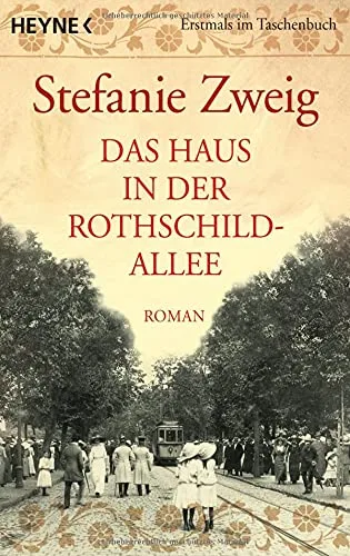 Das Haus in der Rothschildallee. Roman (Die Rothschildsaga Band 1)