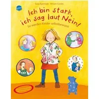 Ich bin stark, ich sag laut Nein! / Susa Apenrade, So werden Kinder selbstbewusst