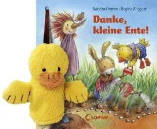 Danke kleine Ente!. Von Grimm Sandra