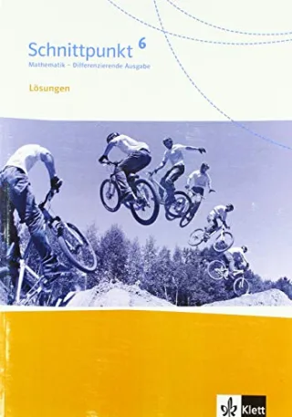 Schnittpunkt Mathematik 6. Differenzierende Ausgabe: Lösungen Klasse 6 (Schnittpunkt Mathematik. Differenzierende Ausgabe ab 2017)