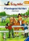 Leserabe. Pferdegeschichten. 3. Lesestufe ab 3. Klasse